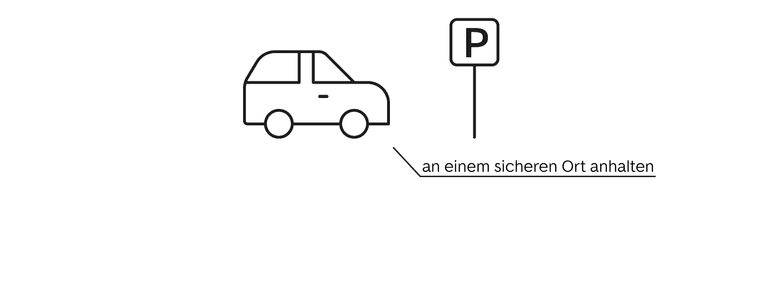 Schritt 1 - An einem sicheren Ort anhalten