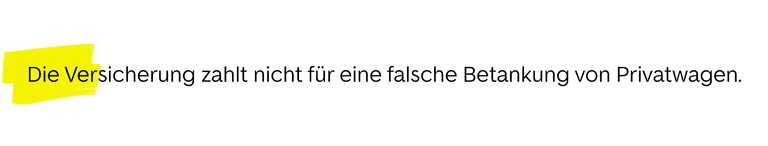 Die Versicherung zahlt nicht für eine falsche Betankung von Privatwagen